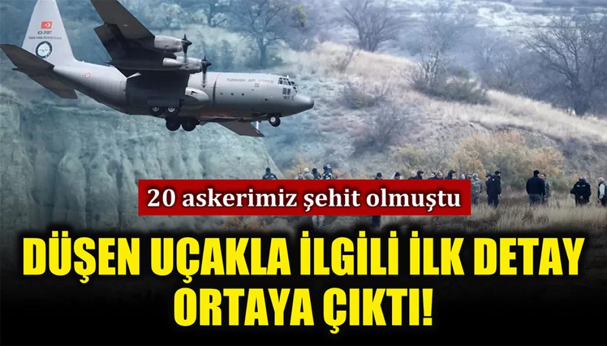 20 askerimiz şehit olmuştu: Düşen uçakla ilgili ilk bulgu ortaya çıktı