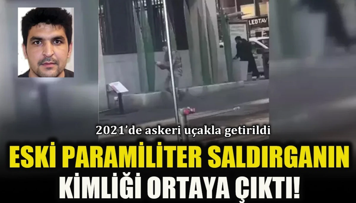 2021'de askeri uçakla getirildi: Eski paramiliter saldırganın kimliği ortaya çıktı