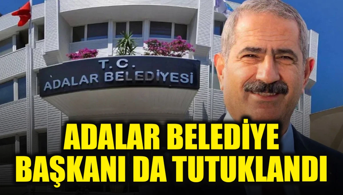 Adalar Belediyesi'ne operasyon: Başkan Ali Ercan Akpolat dahil 35 kişi tutuklandı
