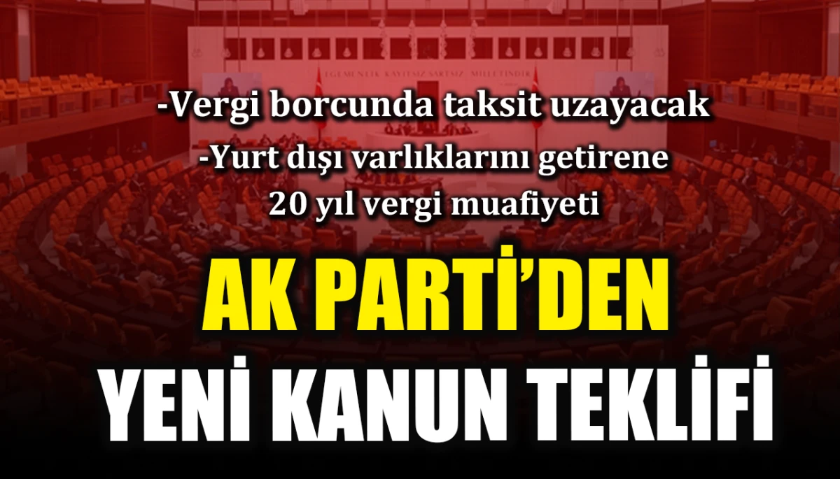 AK Parti'den yeni kanun teklifi