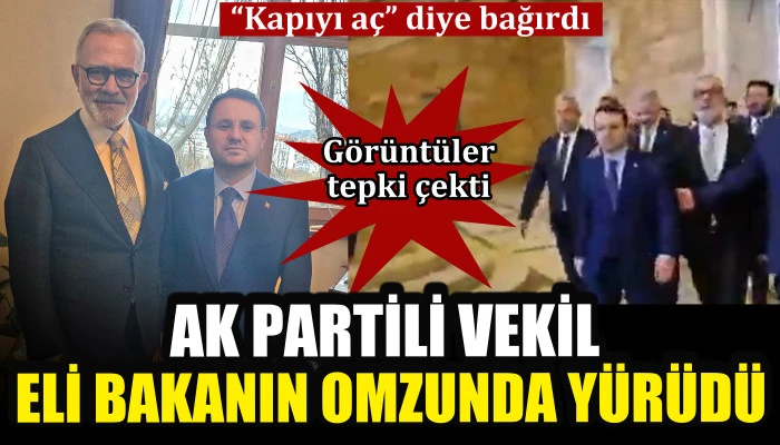 AK Partili vekil eli bakan G&uuml;rlek&rsquo;in omzunda y&uuml;r&uuml;d&uuml;, g&ouml;r&uuml;nt&uuml;ler tepki &ccedil;ekti