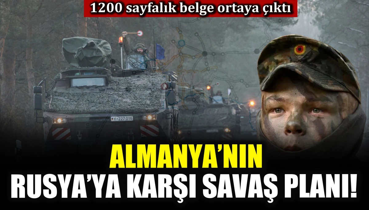 Almanya’nın Rusya’ya karşı savaş planı! 1200 sayfalık belge ortaya çıktı