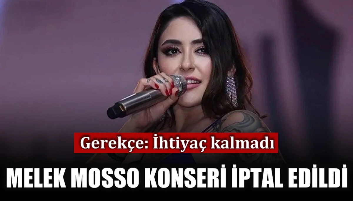 Ankara Büyükşehir Belediyesi Melek Mosso konserini iptal etti