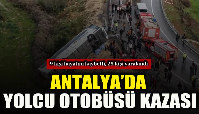 Antalya'da otob&uuml;s kazası