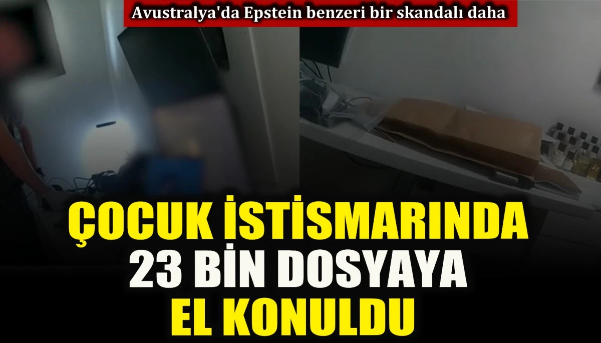 Avusturalya'da &ccedil;ocuk istismarına ilişkin 23 bin dosyaya el konuldu