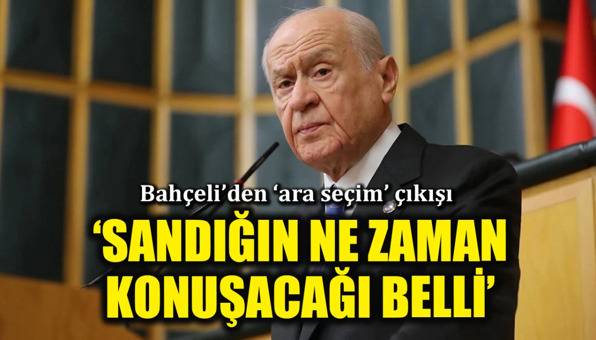 Bah&ccedil;eli'den 'ara se&ccedil;im' &ccedil;ıkışı! 'Sandığın ne zaman konuşacağı belli'