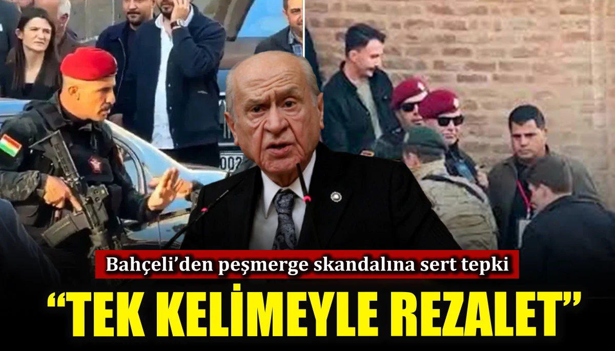 Bahçeli’den peşmerge skandalına sert tepki: Tek kelimeyle rezalet