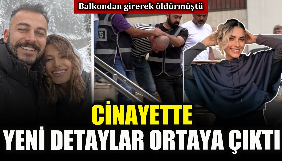  Sinem Somun cinayetinde yeni detaylar ortaya &ccedil;ıktı