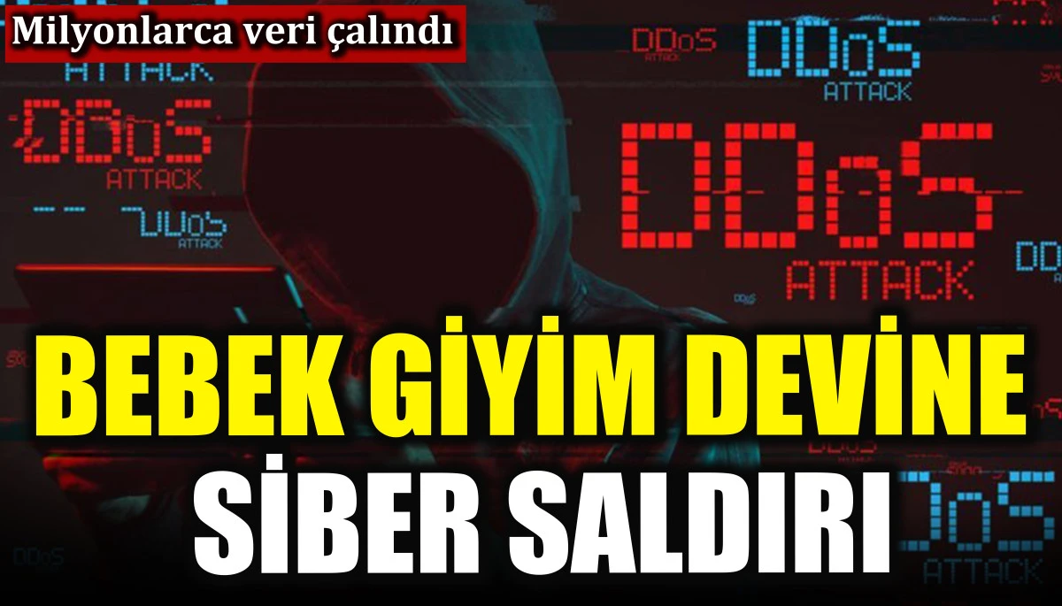 Bebek giyim devine siber saldırı! Milyonlarca veri &ccedil;alındı