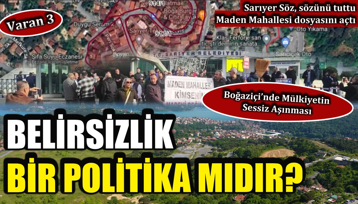 Belirsizlik Bir Politika mıdır?