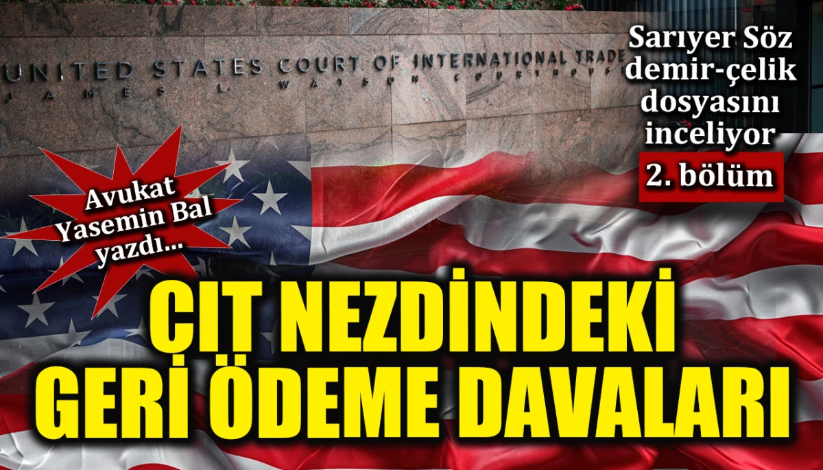 CIT Nezdindeki Geri &Ouml;deme Davaları