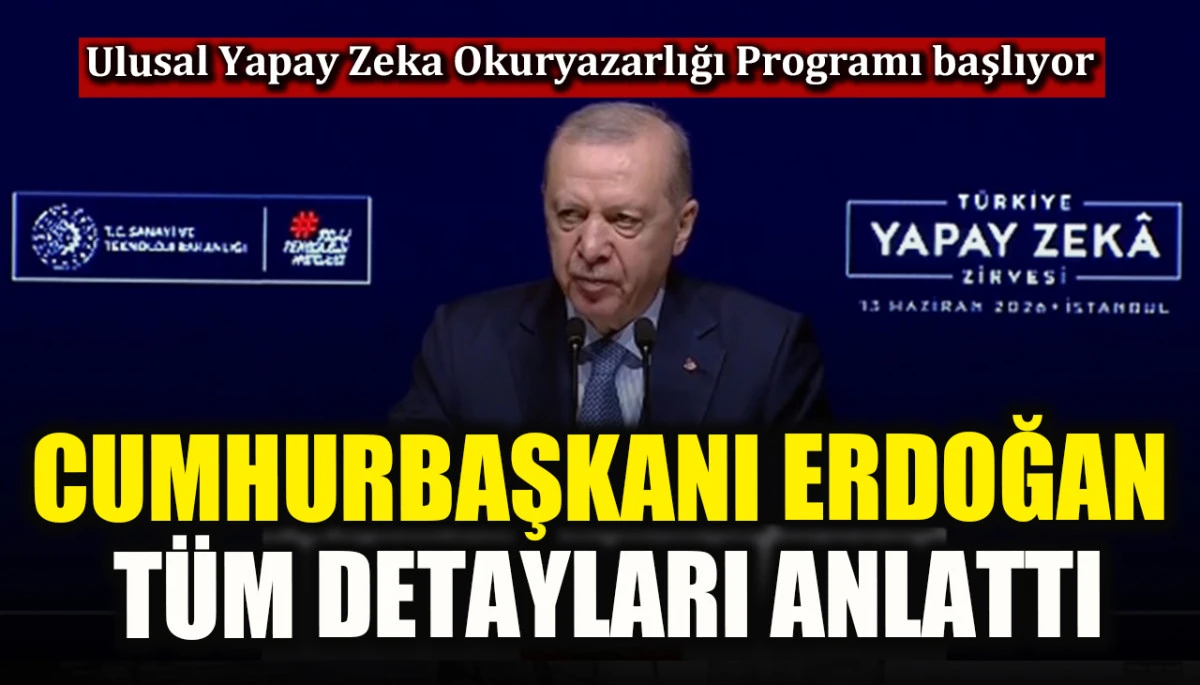 Cumhurbaşkanı Erdoğan Ulusal Yapay Zeka Okuryazarlığı Programı&rsquo;nın başlayacağını a&ccedil;ıkladı