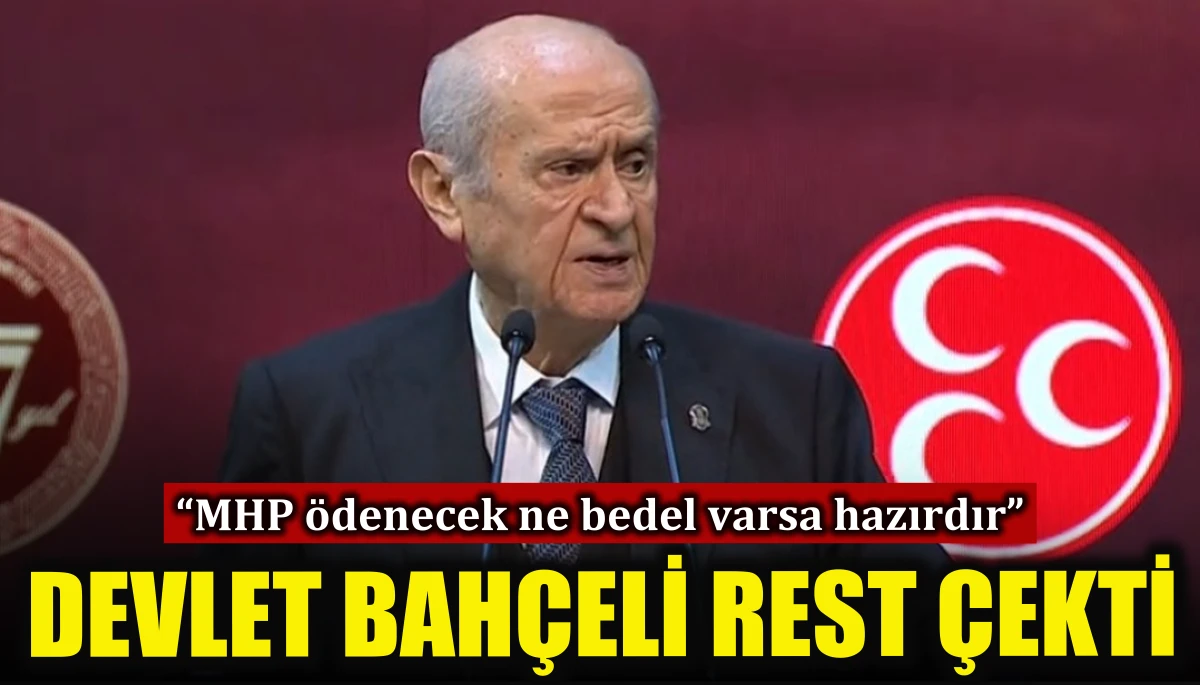 Devlet Bah&ccedil;eli rest &ccedil;ekti, MHP &ouml;denecek ne bedel varsa hazırdır
