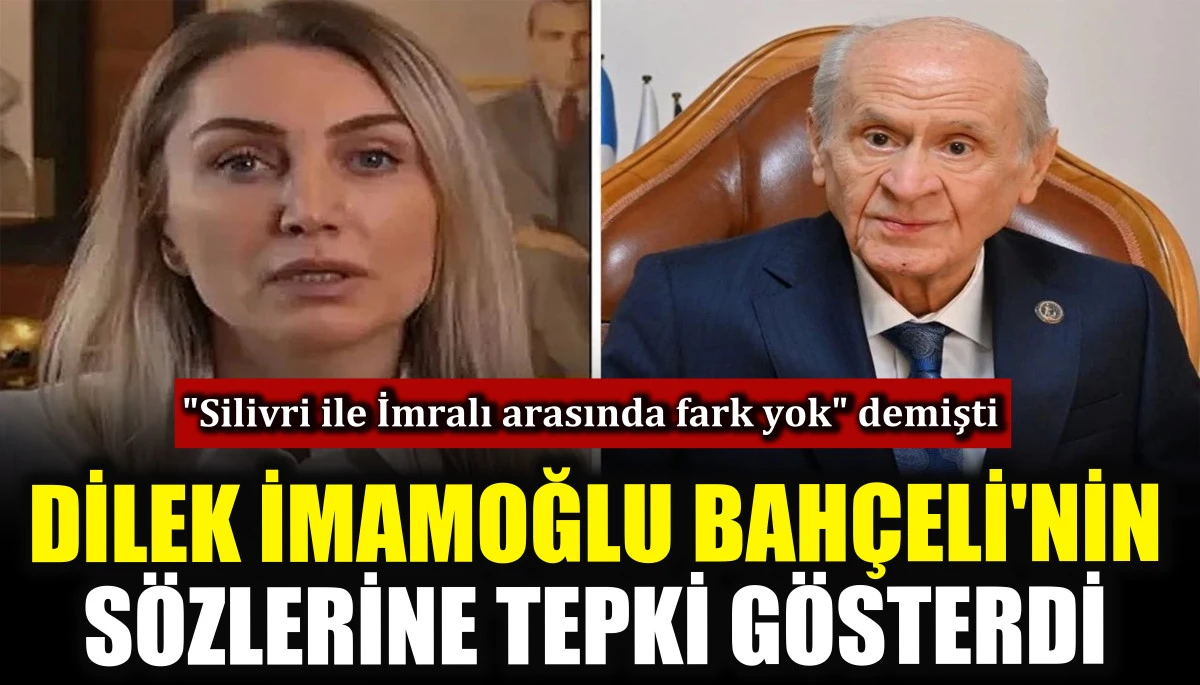 Dilek İmamoğlu Bahçeli'nin sözlerine tepki gösterdi! 