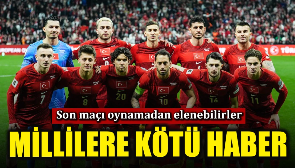 D&uuml;nya Kupası'nda millilere k&ouml;t&uuml; haber! Son ma&ccedil;ı oynamadan elenebilirler