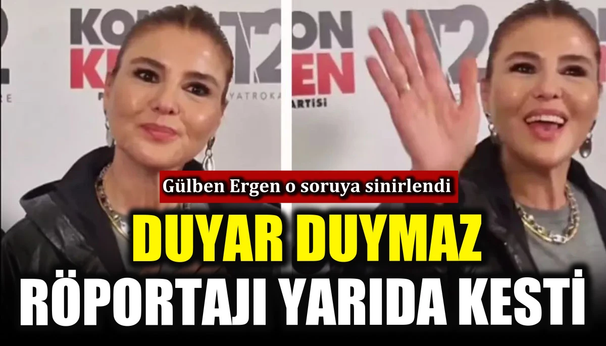 Duyar duymaz r&ouml;portajı yarıda kesti! G&uuml;lben Ergen o soruya sinirlendi