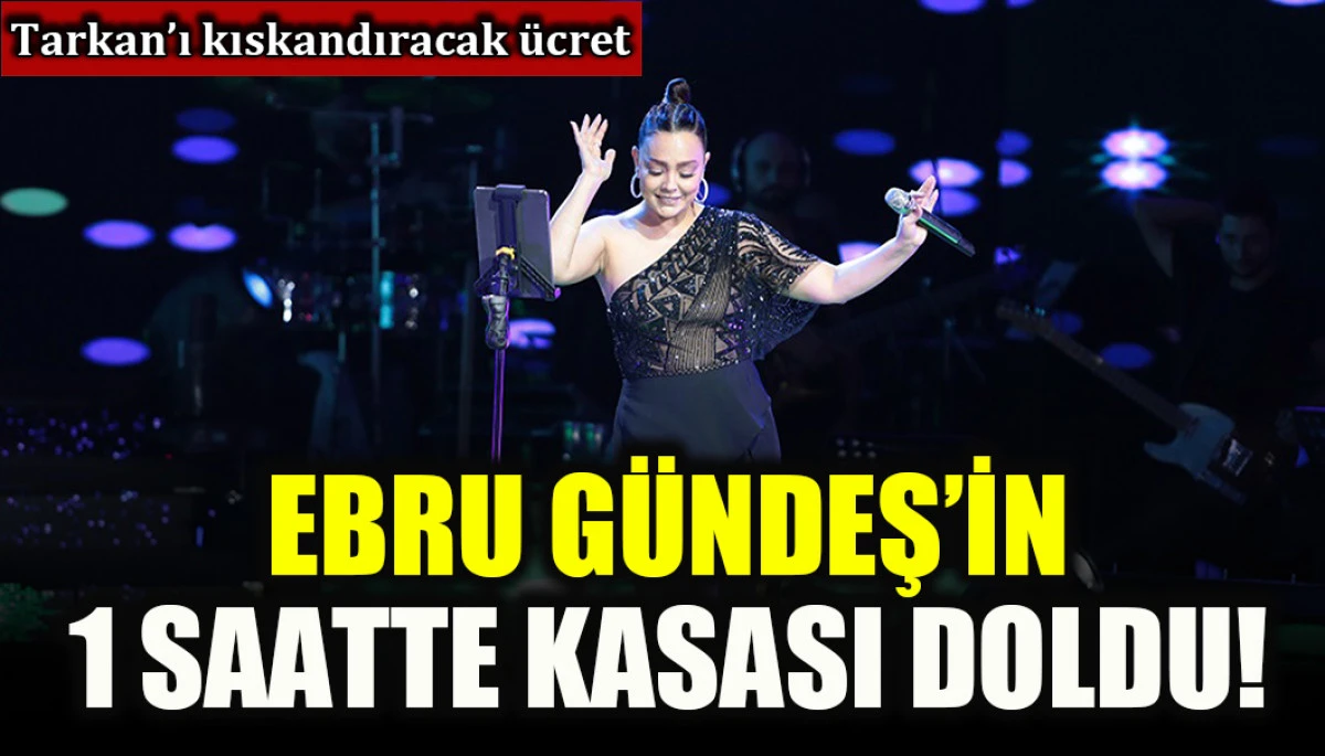 Ebru G&uuml;ndeş'in 1 saatte kasası doldu!