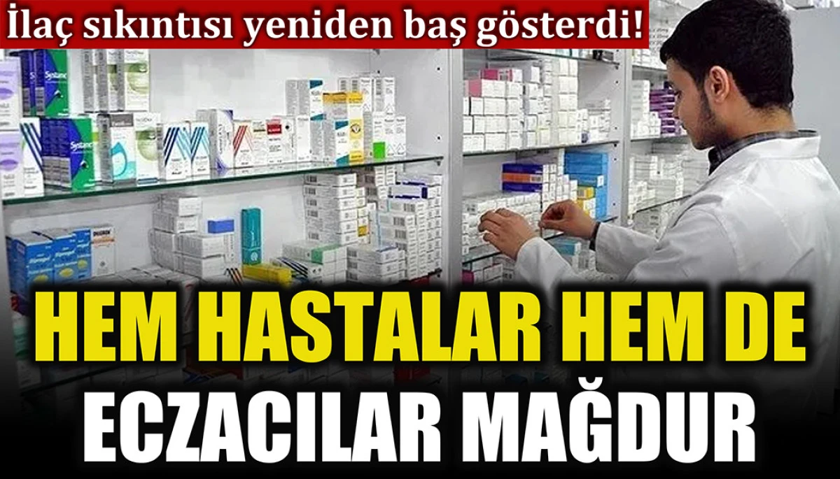 Eczanelerde ilaç krizi! Raflar boş, hastalar çaresiz