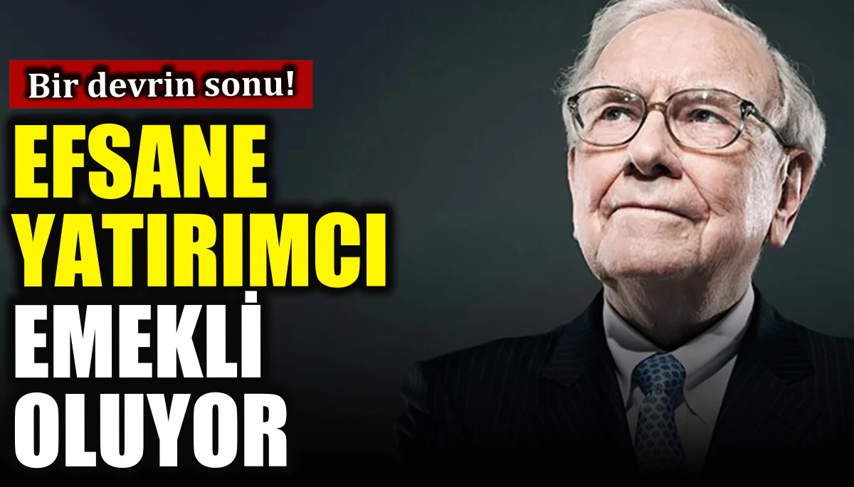 Efsane yatırımcı Warren Buffett emekliye ayrılıyor