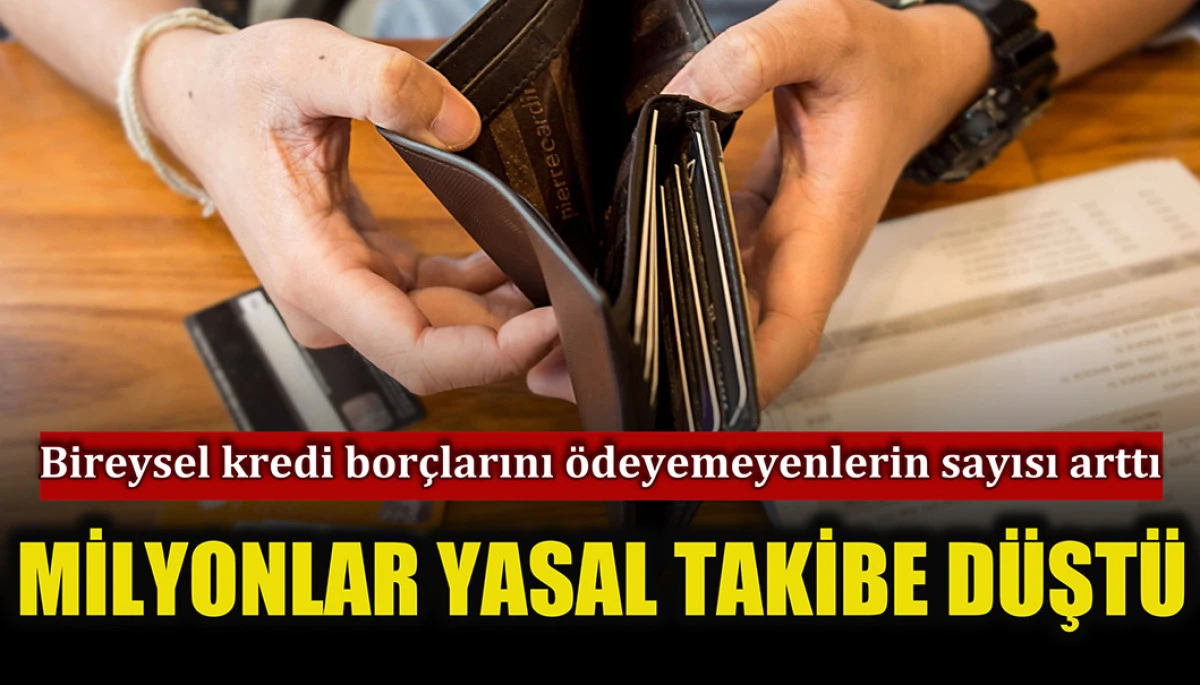 Faiz yükü ve borçlar vatandaşı vurdu: Milyonlarca kişi yasal takibe düştü