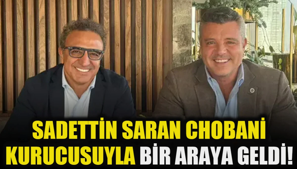 Fenerbahçe Başkanı Saran ve Chobani CEO'su Ulukaya bir araya geldi