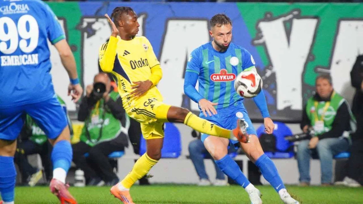 Fenerbah&ccedil;e-&Ccedil;aykur Rizespor ma&ccedil;ı ne zaman, saat ka&ccedil;ta, hangi kanalda?