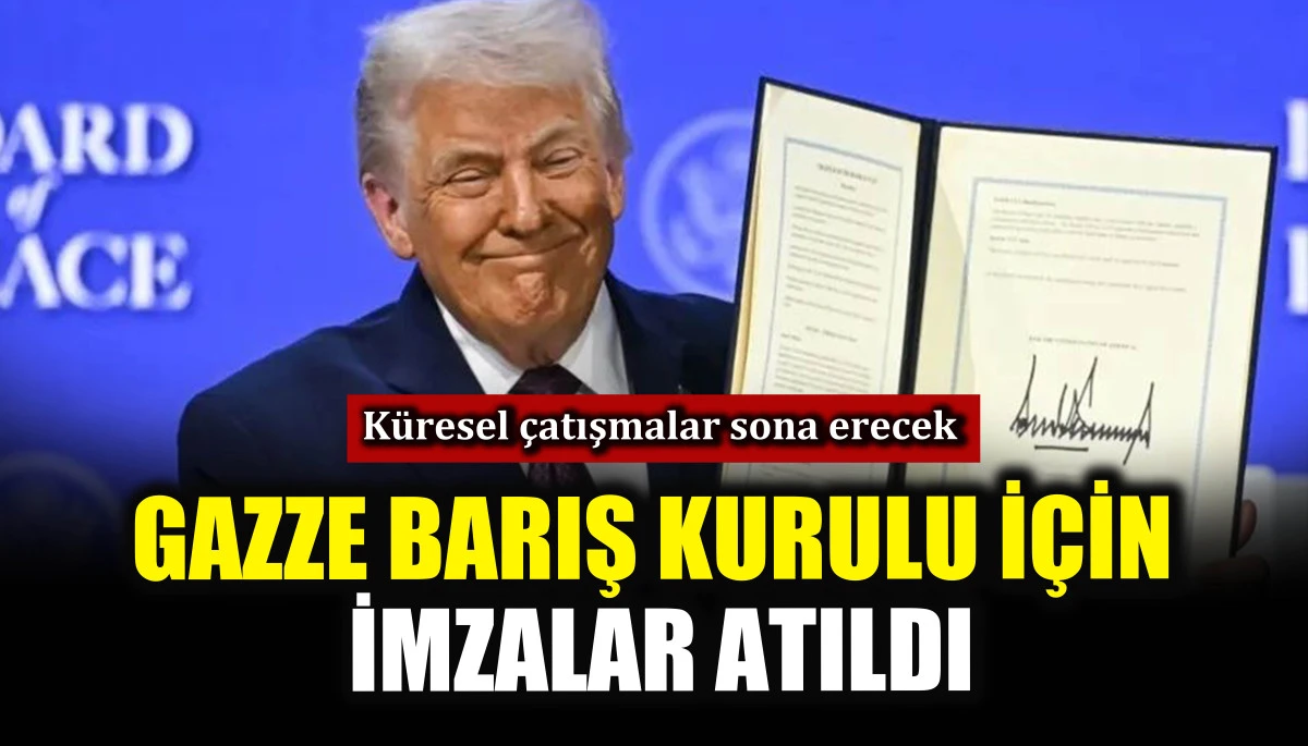 Gazze Barış Kurulu i&ccedil;in imzalar atıldı