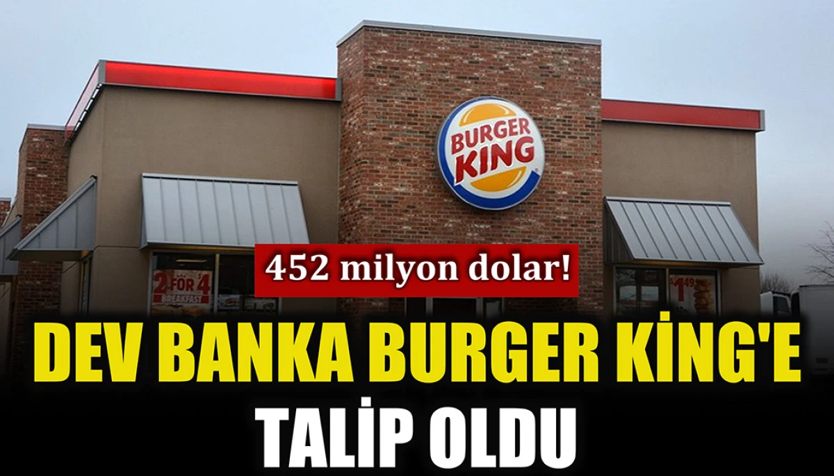 Goldman Sachs'tan Burger King hamlesi
