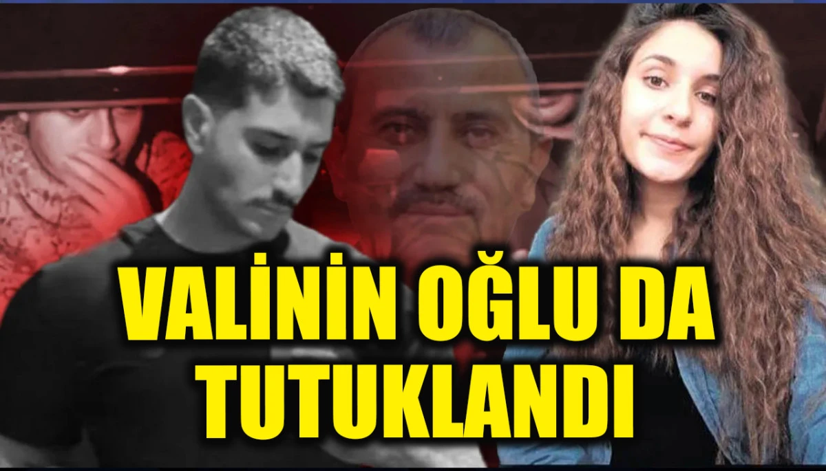G&uuml;listan Doku soruşturmasında yeni gelişme: Valinin oğlu tutuklandı