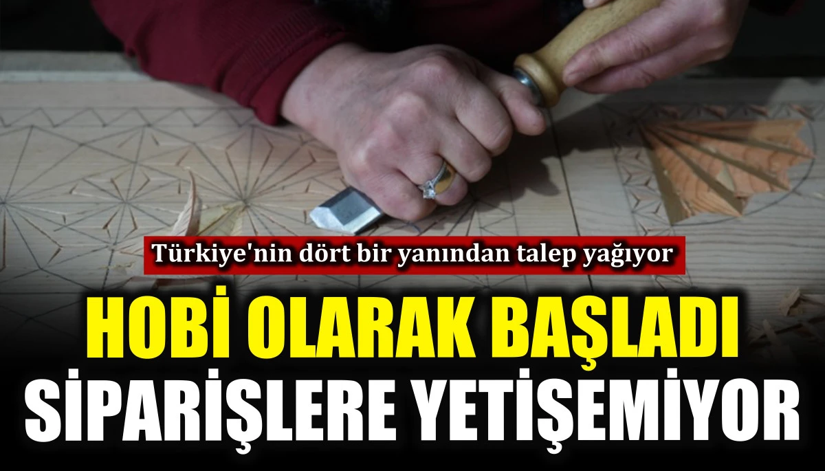 Hobi olarak başladı, siparişlere yetişemiyor