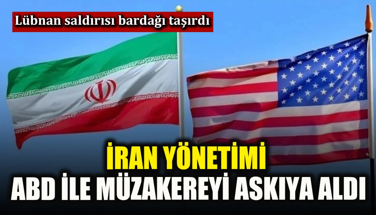 İran y&ouml;netimi ABD ile m&uuml;zakereyi askıya aldı