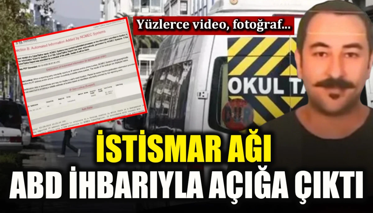 İstismar ağı ABD ihbarıyla a&ccedil;ığa &ccedil;ıktı! Y&uuml;zlerce video, fotoğraf...