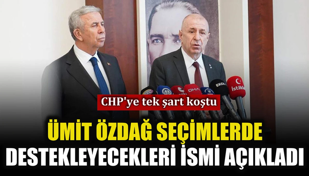 İYİ Parti ile ittifak gündemdeydi: Özdağ seçimlerde kime destek vereceklerini açıkladı