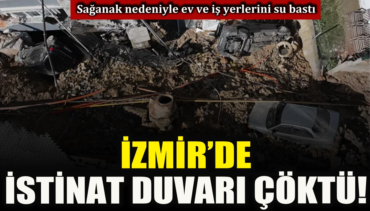 İzmir'de istinat duvarı &ccedil;&ouml;kt&uuml;