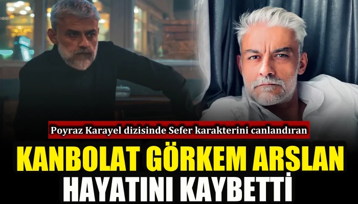 Kanpolat G&ouml;rkem Arslan hayatını kaybetti   