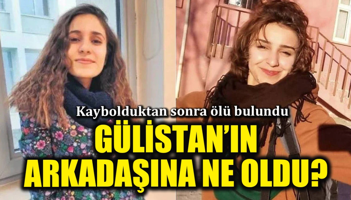 Kaybolduktan sonra &ouml;l&uuml; bulundu! G&uuml;listan Doku'nun yakın arkadaşına ne oldu?