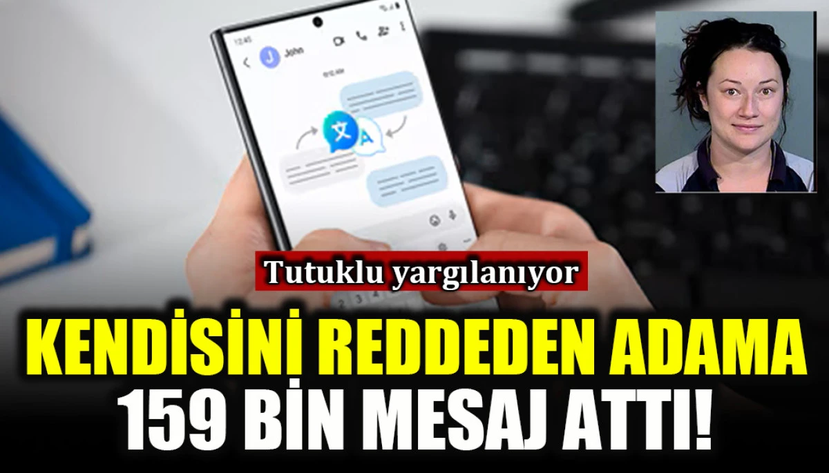 Kendisini reddeden adama 159 bin mesaj attı!