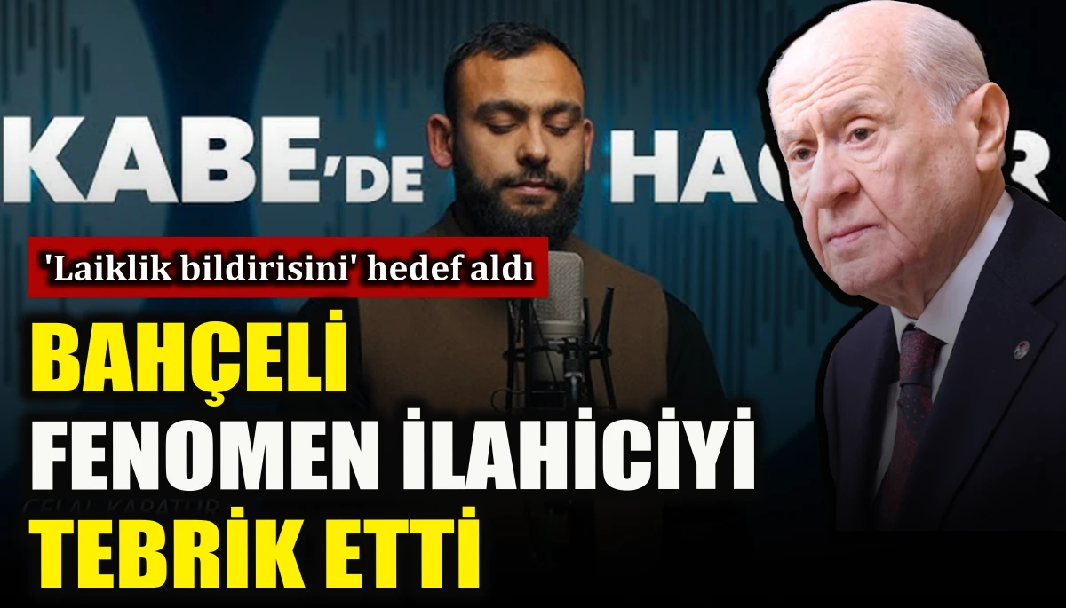 'Laiklik bildirisini' hedef aldı: Bah&ccedil;eli fenomen ilahiciyi tebrik etti 