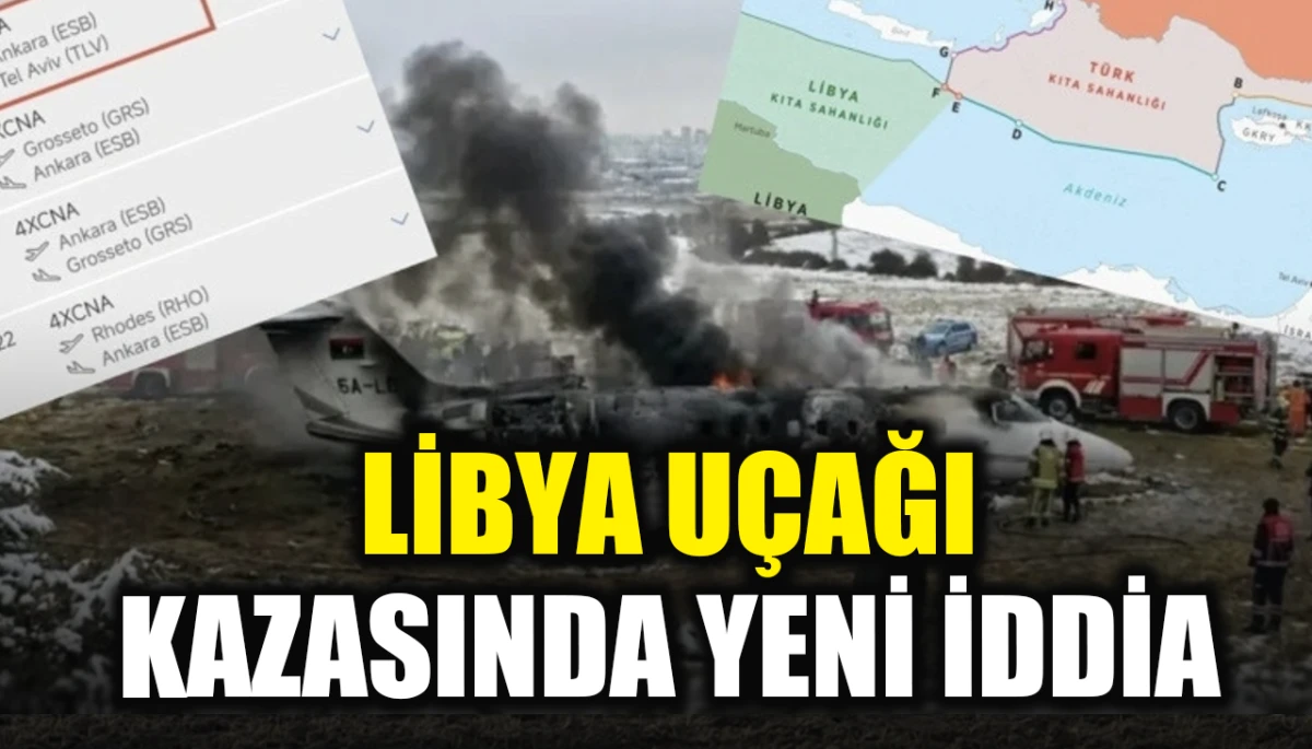 Libya u&ccedil;ağı kazasında yeni iddia