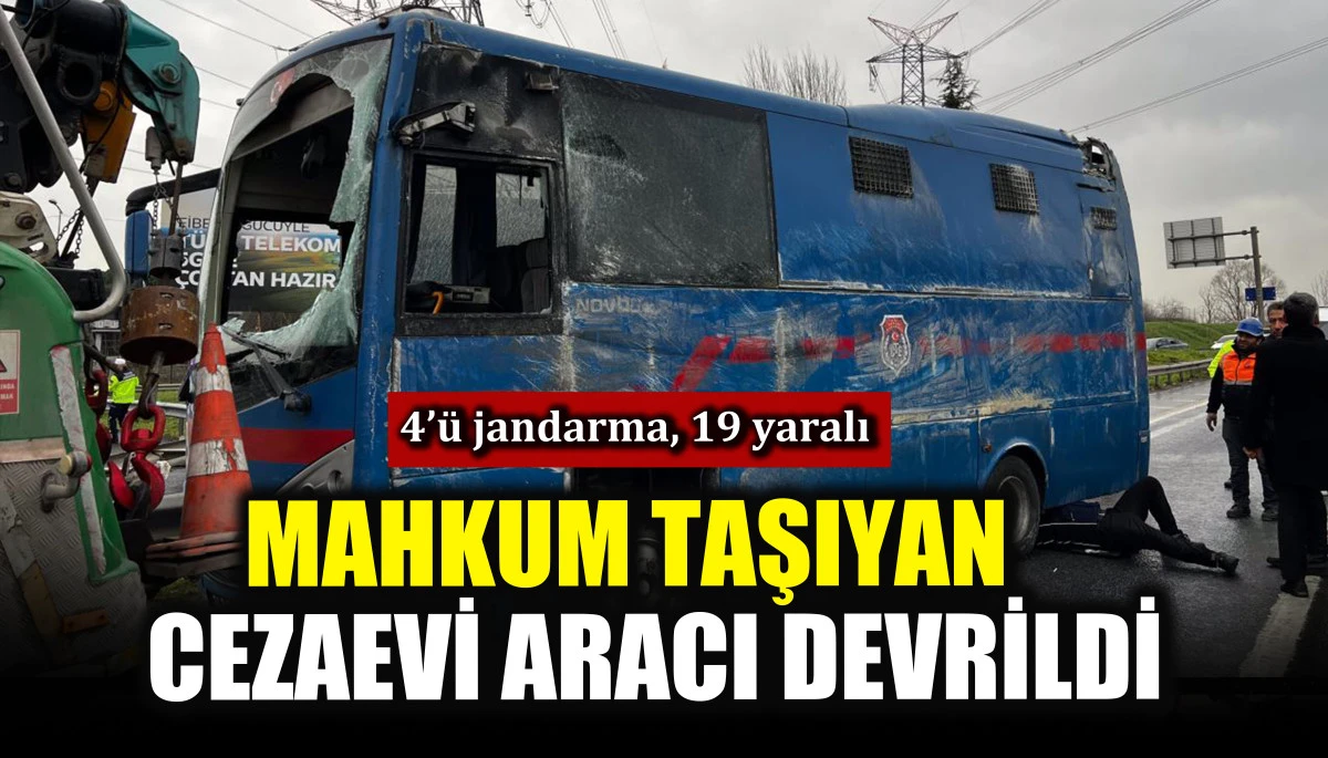 Mahkum taşıyan cezaevi aracı devrildi