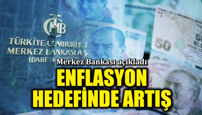 Merkez Bankası a&ccedil;ıkladı! İşte 2026 enflasyon hedefi
