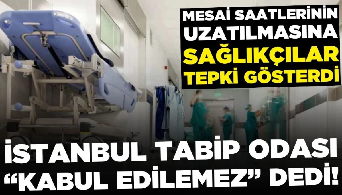 Mesai Saatleri Uzatıldı: İstanbul Tabip Odası 