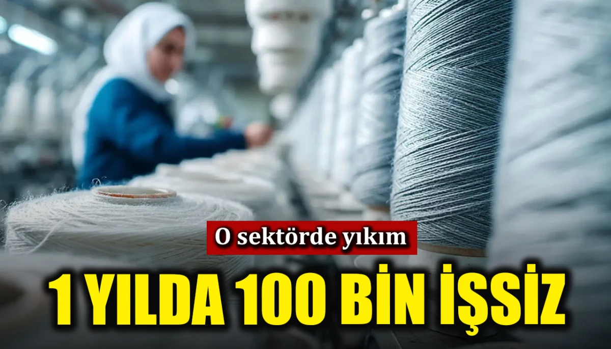 O sekt&ouml;rde yıkım: 1 yılda 100 bin kişi işsiz kaldı