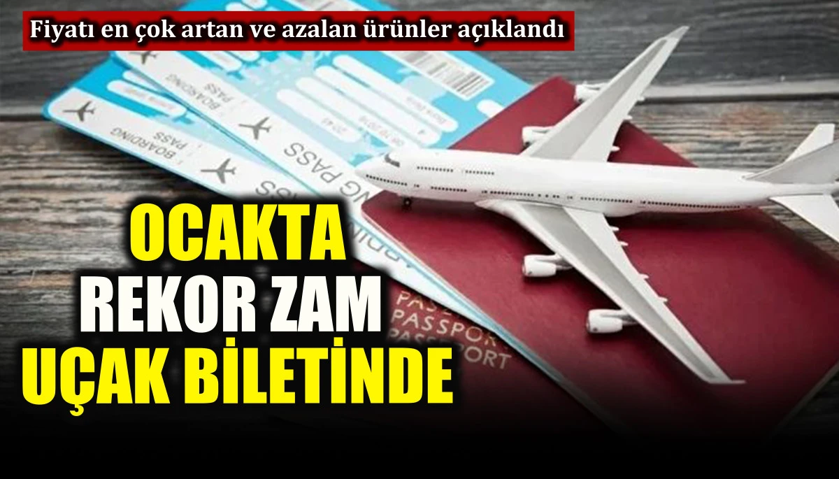 Ocakta rekor zam u&ccedil;ak biletinde