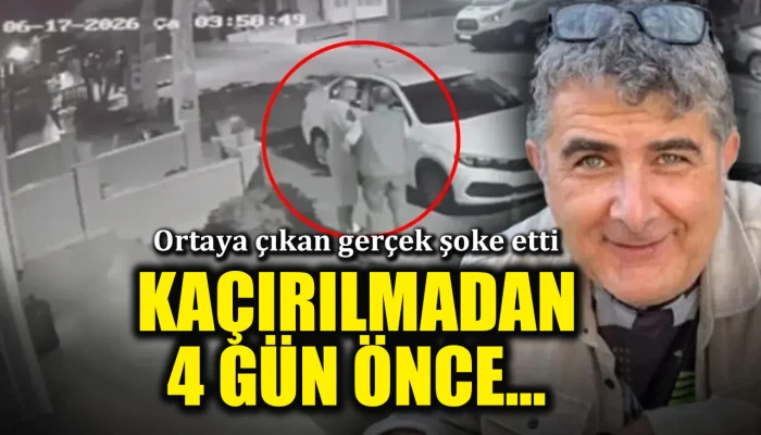 Ortaya &ccedil;ıkan ger&ccedil;ek şoke etti! Erhan Karaal'ı ka&ccedil;ırmadan 4 g&uuml;n &ouml;nce...