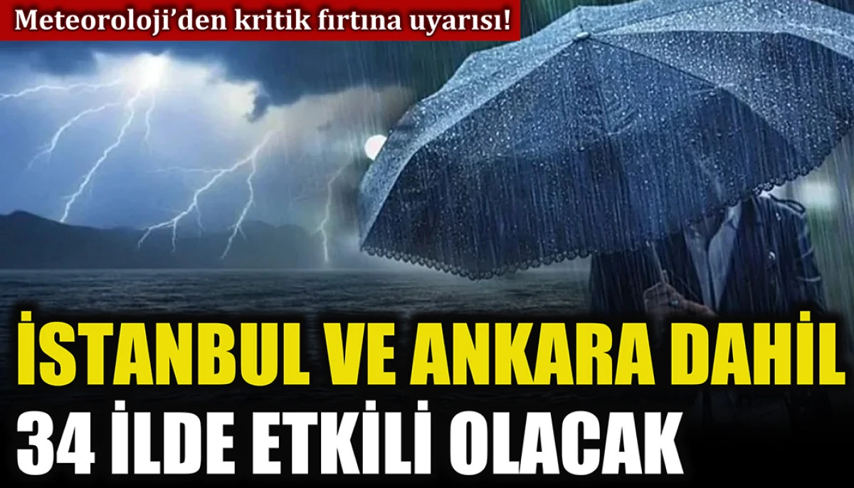 Pastırma sıcakları sona erdi: 34 il için kuvvetli yağış uyarısı!