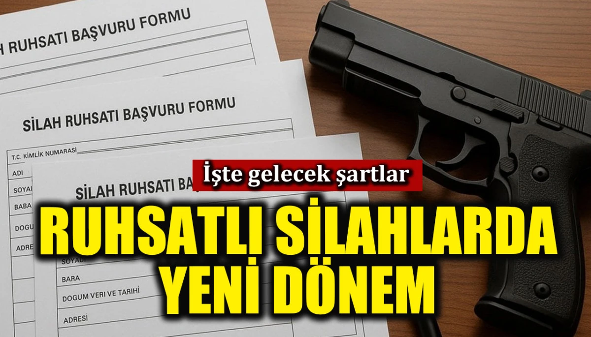 Ruhsatlı silahlarda yeni d&ouml;nem! İşte gelecek şartlar