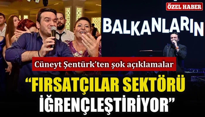 Rumeli müziğinin güçlü sesi Cüneyt Şentürk: Fırsatçılar sektörü iğrençleştiriyor