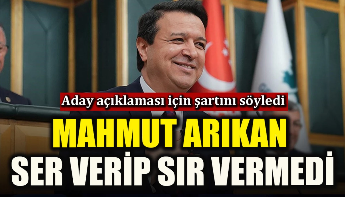 Saadet Partisi lideri Mahmut Arıkan ser verip sır vermedi