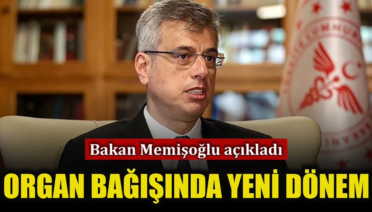 Sağlık Bakanı duyurdu: Organ bağışı artık çok kolay